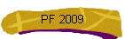 PF 2009